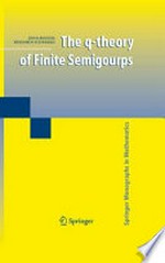 The q-theory of Finite Semigroups