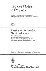 Physics of narrow gap semiconductors: proceedings of the 4th International Conference on Physics of Narrow Gap Semiconductors, held at Linz, Austria, September 14-17, 1981 