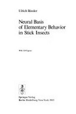 Neural basis of elementary behavior in stick insects