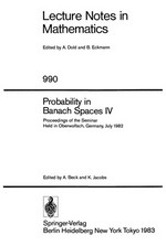 Probability in Banach spaces IV: proceedings of the seminar held in Oberwolfach, Germany, July 1982