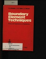 Boundary element techniques: theory and applications in engineering