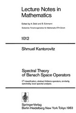 Spectral theory of Banach space operators: C[k superscript]-classification, abstract Volterra operators, similarity, spectrality, local spectral analysis 