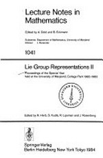 Lie group representations: proceedings of the Special Year, held at the University of Maryland, College Park, 1982-1983
