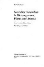 Secondary metabolism in microorganisms, plants, and animals