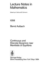 Continuous and discrete dynamics near manifolds of equilibria