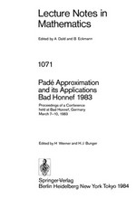 Padé approximations and its applications, Bad Honnef, 1983: proceedings of a conference held at Bad Honnef, Germany, March 7-10, 1983