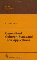 Generalized coherent states and their applications