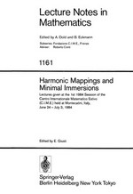 Harmonic mappings and minimal immersions: lectures given at the 1st 1984 session of the Centro internationale matematico estivo (C.I.M.E.) held at Montecatini, Italy, June 24-July 3, 1984