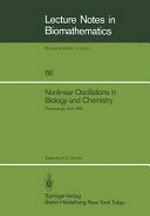 Nonlinear oscillations in biology and chemistry: proceedings of a meeting held at the University of Utah, May 9-11, 1985