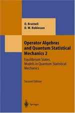 Operator algebras and quantum statistical mechanics 1: C*- and W*-algebras, symmetry groups, decomposition of states