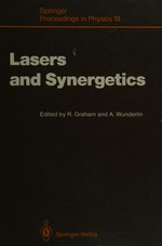 Lasers and synergetics: a colloquium on coherence and self-organization in nature