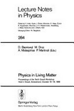 Physics in living matter: proceedings of the Tenth Gwatt Workshop held in Gwatt, Switzerland, October 16-18, 1986