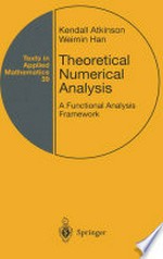 Theoretical Numerical Analysis: A Functional Analysis Framework 