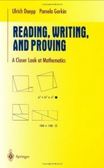 Reading, Writing, and Proving: A Closer Look at Mathematics 