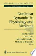 Nonlinear Dynamics in Physiology and Medicine