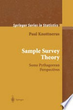 Sample Survey Theory: Some Pythagorean Perspectives /