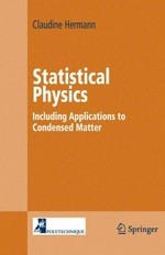 Statistical physics: including applications to condensed matter /
