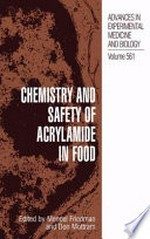 Chemistry and Safety of Acrylamide in Food