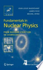 Fundamentals In Nuclear Physics: From Nuclear Structure to Cosmology