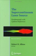 The Supercontinuum Laser Source: Fundamentals with Updated References