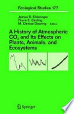 A History of Atmospheric CO2 and Its Effects on Plants, Animals, and Ecosystems