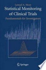 Statistical Monitoring of Clinical Trials: Fundamentals for Investigators