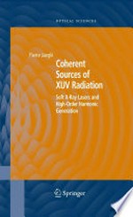 Coherent Sources of XUV Radiation: Soft X-Ray Lasers and High-Order Harmonic Generation