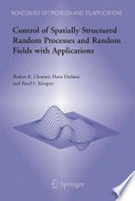 Control of Spatially Structured Random Processes and Random Fields with Applications