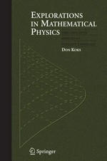 Explorations in Mathematical Physics: The Concepts Behind an Elegant Language