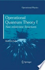 Operational Quantum Theory I: Nonrelativistic Structures