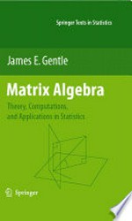 Matrix algebra: Theory, Computations, and Applications in Statistics