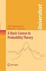 A Basic Course on Probability Theory