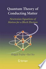 Quantum Theory of Conducting Matter: Newtonian Equations of Motion for a Bloch Electron /