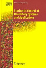 Stochastic control of hereditary systems and applications