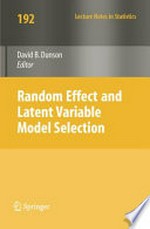 Random Effect and Latent Variable Model Selection