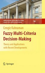 Fuzzy Multi-Criteria Decision Making: Theory and Applications with Recent Developments 