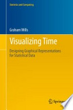 Visualizing Time: Designing Graphical Representations for Statistical Data 