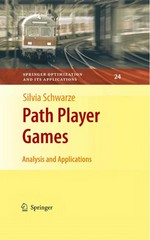 Path Player Games: Analysis and Applications 