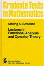 Lectures in functional analysis and operator theory