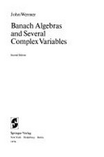Banach algebras and several complex variables