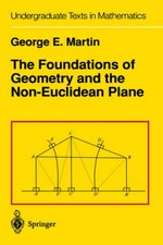 The foundations of geometry and the non-Euclidean plane 