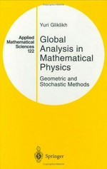Global analysis in mathematical physics: geometric and stochastic methods