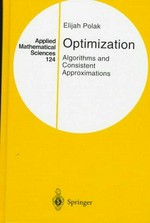 Optimization: algorithms and consistent approximations