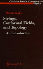Strings, conformal fields, and topology: an introduction