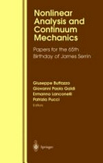 Nonlinear analysis and continuum mechanics: papers for the 65th birthday of James Serrin