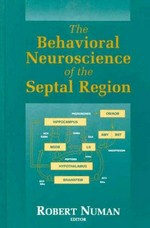 The behavioral neuroscience of the septal region
