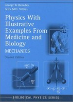 Physics with illustrative examples from medicine and biology /