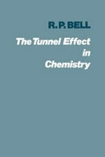 The tunnel effect in chemistry