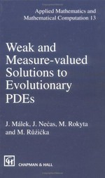 Weak and measure-valued solutions to evolutionary PDEs /