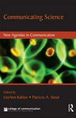 Communicating science: new agendas in communication /